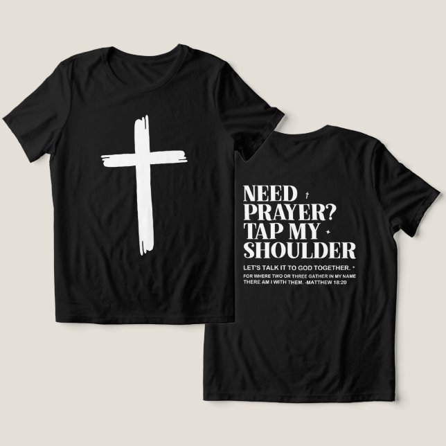 Inspirerande/Kristen Behöver Bön  T Shirt (Design fram och bak)