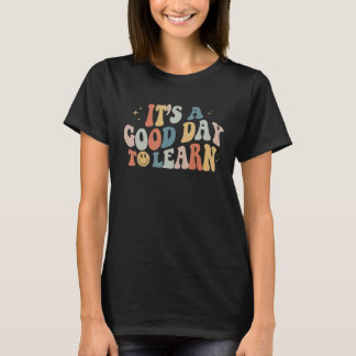 Inspirerande lärare Det är en bra dag att lära te T Shirt