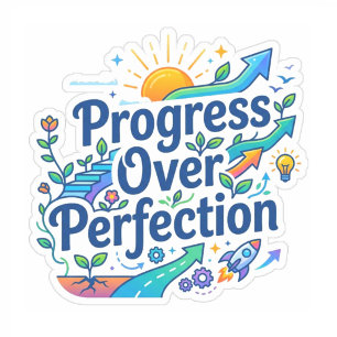 Inspirerande lärare   Framsteg framför perfektion Klistermärken