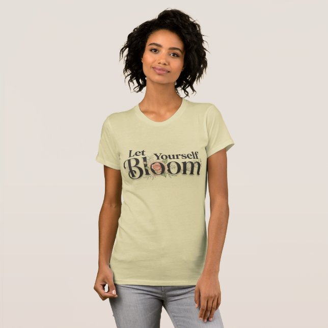 Inspirerande Låt Dig Blomma Rosa Ros Blommig T Shirt (Hel framsida)