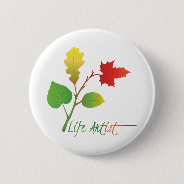 Inspirerande Life Artist-slogan, med blad Knapp (Framsida)