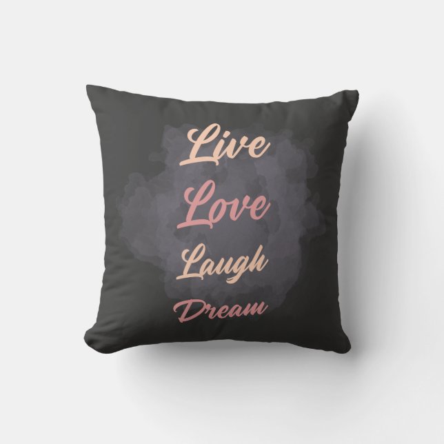 Inspirerande Live Love Laugh Dream Typografi Kudde (Framsida)