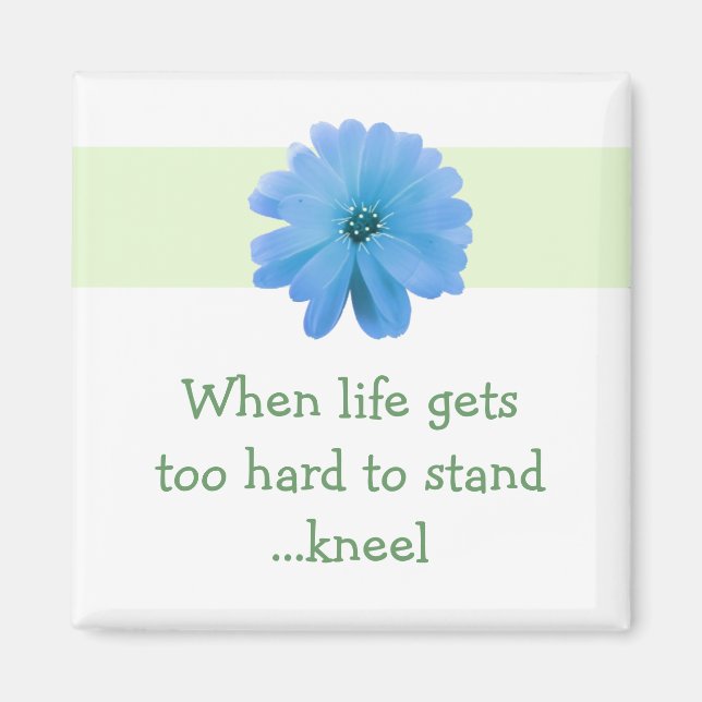 Inspirerande livscitat med blå blomma magnet (Framsidan)
