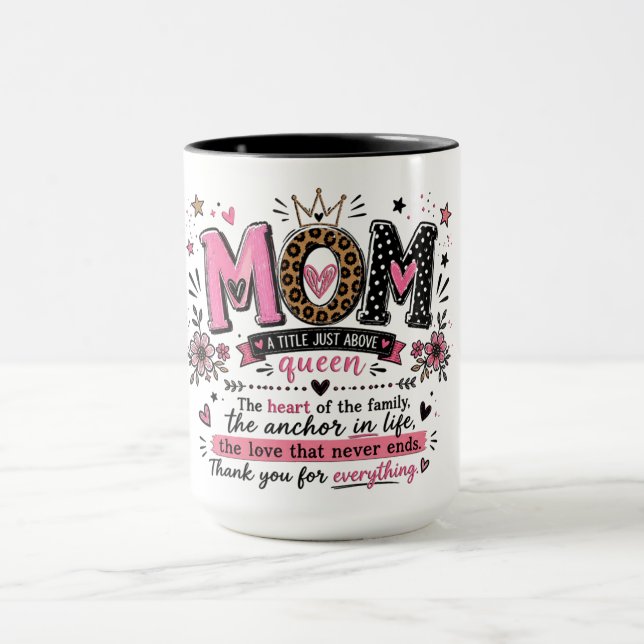 Inspirerande Mamma Titel Ovanför Drottning Mugg (Center)