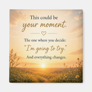 Inspirerande Motiverande Magnet