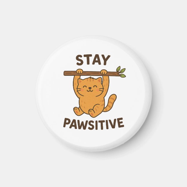 Inspirerande "Stay pawsitive" Citattryck Magnet (Framsidan)