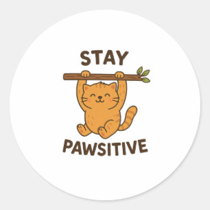 Inspirerande "Stay pawsitive" Citattryck Runt Klistermärke