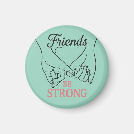 Inspirerande vänskapscirkelmagnet magnet