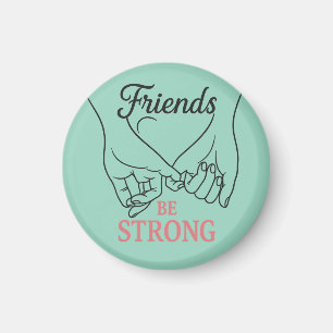 Inspirerande vänskapscirkelmagnet magnet