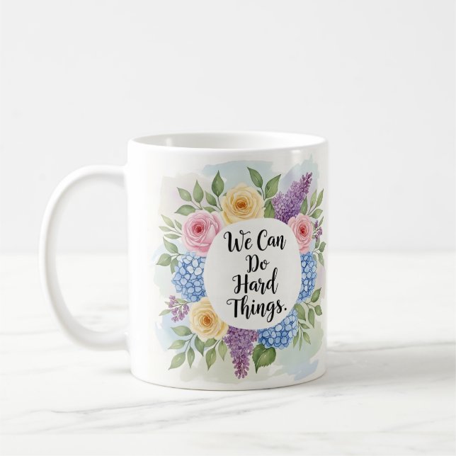 Inspirerande Vi Kan Göra Svåra Saker Blommig  Kaffemugg (Vänster)