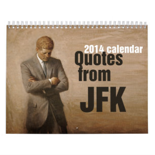 Inspireras citationstecken för JFK. 2014 Kalender