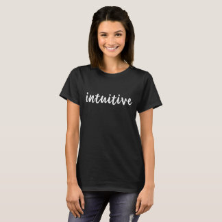 Inspireras skjortor för intuitiva kvinnor - t shirt