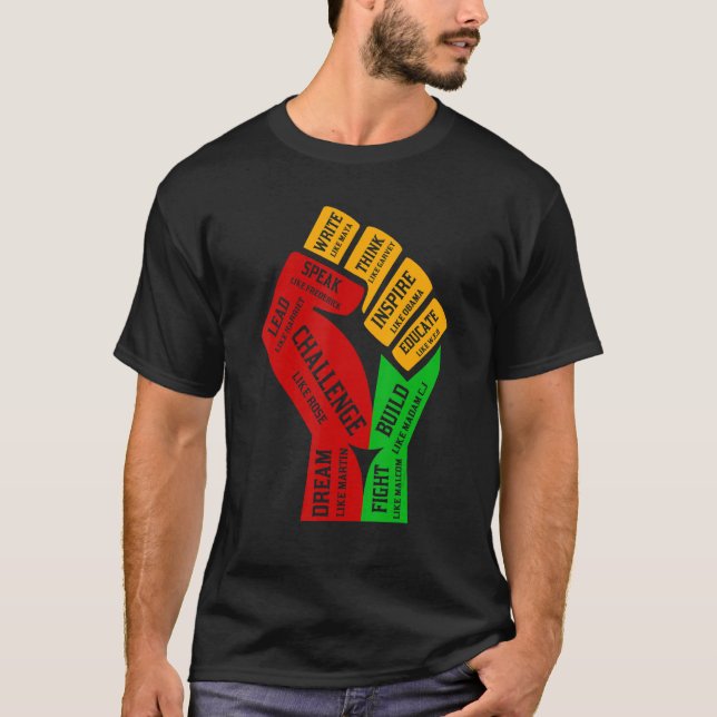 Inspiring Black Leaders Power Fist Hand Black Hist T Shirt (Framsida)