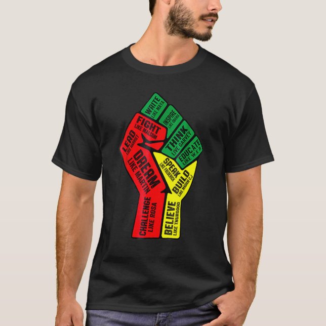 Inspiring Black Leaders Power Fist Hand Black Hist T Shirt (Framsida)