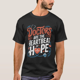 Inspiring Doktor Quote Shirt T