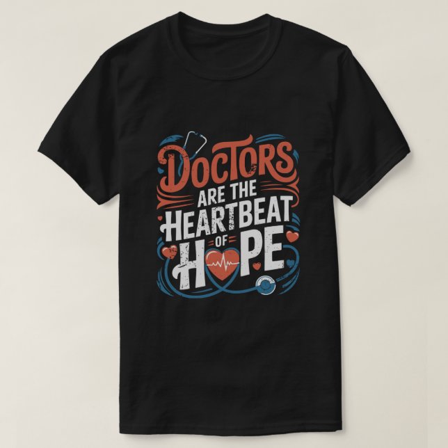 Inspiring Doktor Quote Shirt T Shirt (Design framsida)