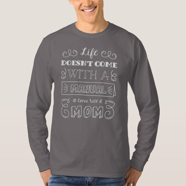 Inspiring Life och Mamma Quote | Sleeve Shirt T-shirt (Framsida)