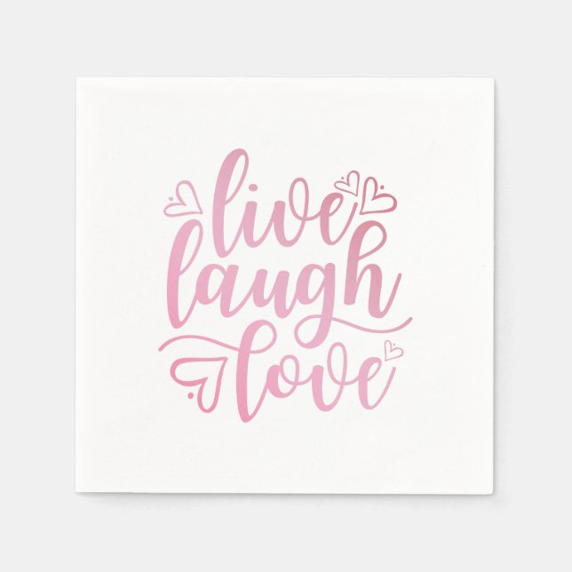 Inspiring Live Kärlek Laugh Quote | Napkin Pappersservett (Framsidan)