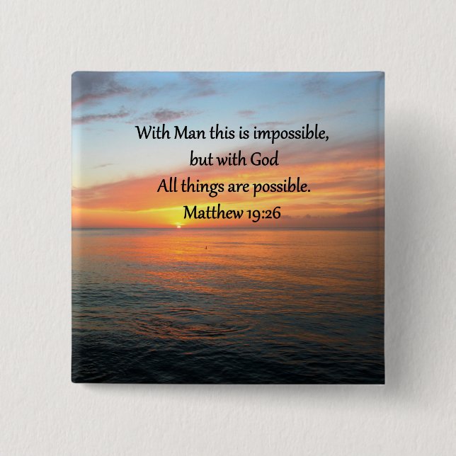 INSPIRING MATTHEW 19:26 SUNRISE DESIGN KNAPP (Framsida)