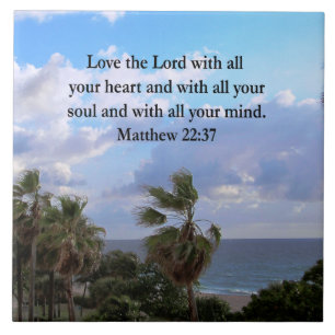INSPIRING MATTHEW 22:37 SCRIPTURE VERSE KAKELPLATTA