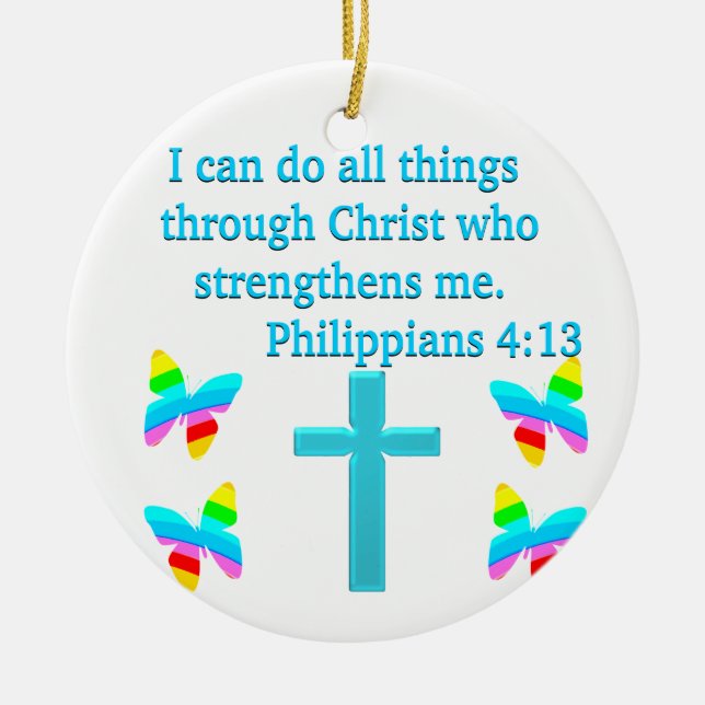 INSPIRING PHILIPPIANS 4:13 DESIGN JULGRANSPRYDNAD KERAMIK (Framsidan)