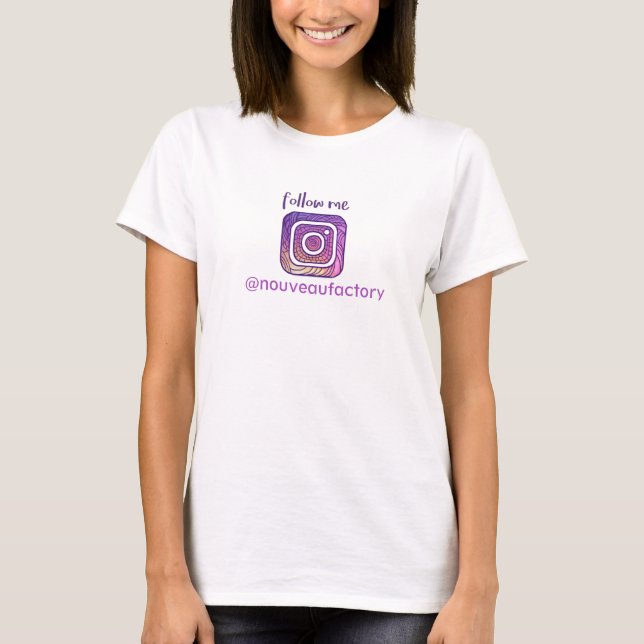 Instagram följer mig T-tröja T-shirt (Framsida)