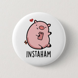 Instaham Funny Social Media Gris Pun Knapp