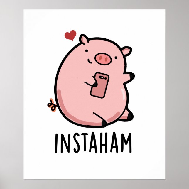 Instaham Funny Social Media Gris Pun Poster (Framsidan)