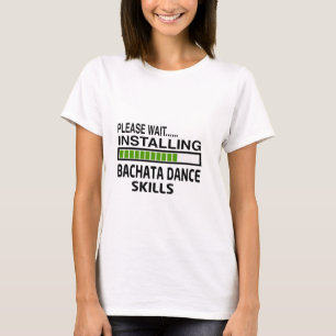 Installation av Bachata dansexpertis T Shirt