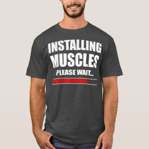 Installation av muskler Gym Slogan Sport T Shirt