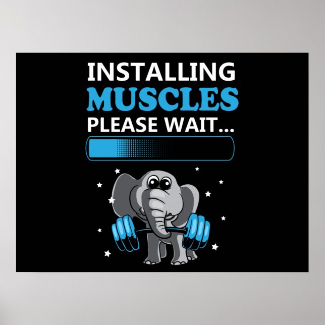 Installera muskler vänta på elefant Gym Poster (Framsidan)