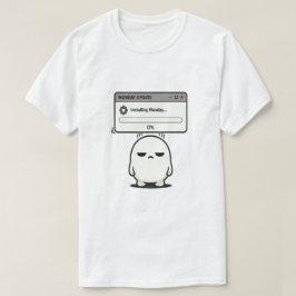 Installerar måndag 0% uppdatering - Roligt sött T Shirt
