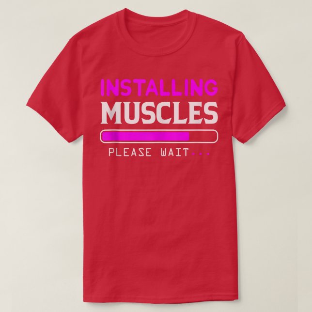 Installerar muskler som läses in Vänta  T Shirt (Design framsida)