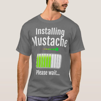 Installerar Mustache Vänta tills du är klar T Shirt