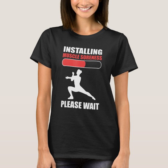 Installing Muscle Soreness Please Wait Aerobics In T Shirt (Framsida)