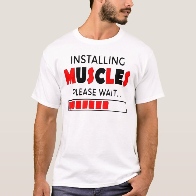 Installing Muscles T Shirt (Framsida)