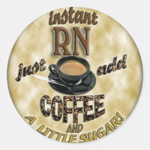 INSTANT RN - LÄGG BARA TILL KAFFE RUNT KLISTERMÄRKE