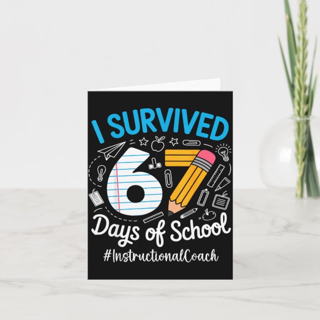 Instructional Coach Survived 67 Days Of School Hum Kort (Framsida)