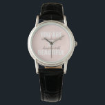 Instruktion att du är en så vacker positiv citat armbandsur<br><div class="desc">Instruktion att du är en så vacker positiv citat</div>