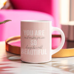 Instruktion att du är en så vacker positiv citat kaffemugg<br><div class="desc">Instruktion att du är en så vacker positiv citat</div>