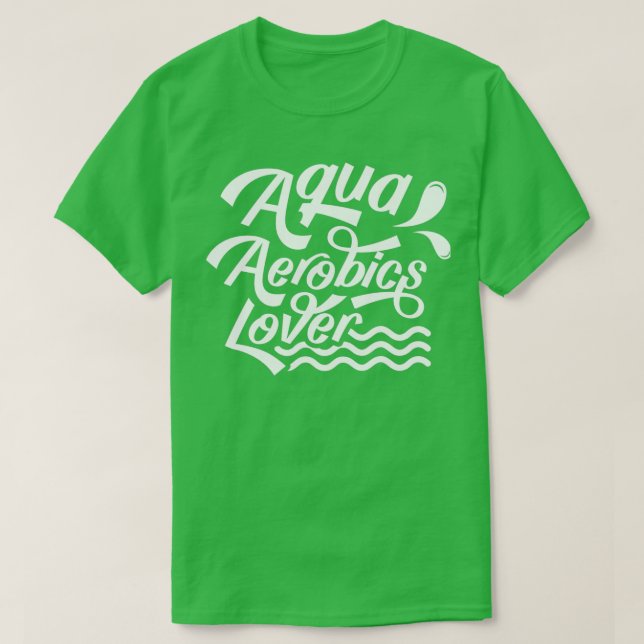 Instruktör för Aqua Aerobics Älskare Hobby Vatten T Shirt (Design framsida)