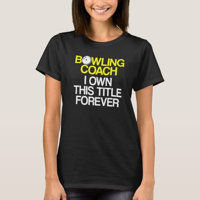 Instruktör för Bowling Coach Player Team 6 T Shirt (Framsida)