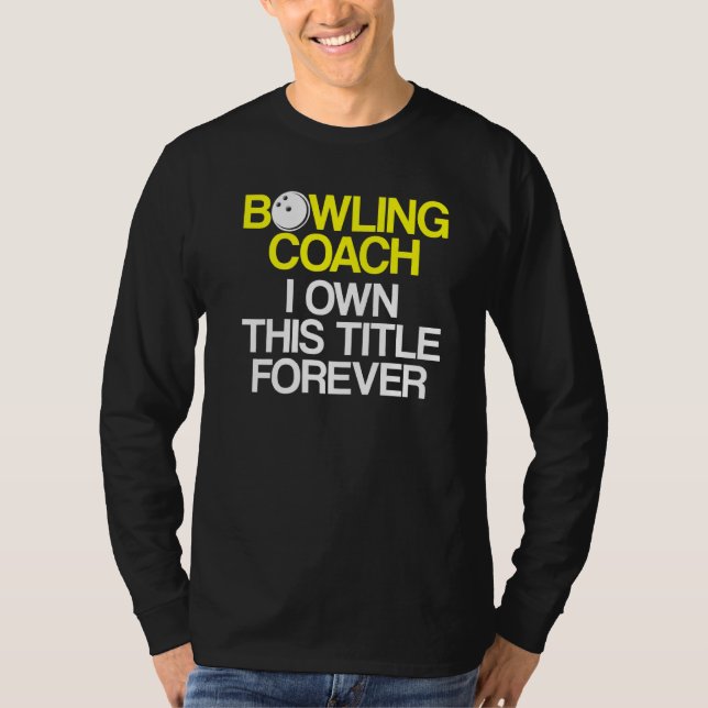 Instruktör för Bowling Coach Player Team 6 T Shirt (Framsida)