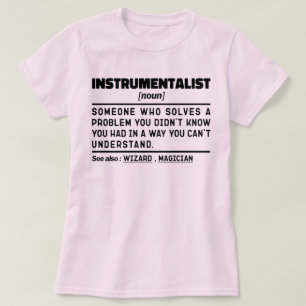 Instrumentalist Noun Instrument Instructor Funny T Shirt