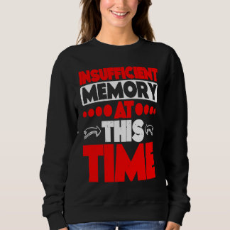 Insufficient Memory At This Time T Shirt