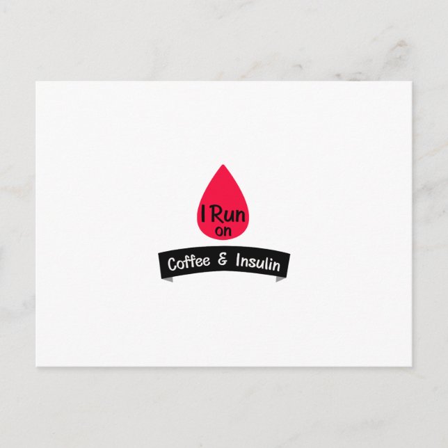 Insulin Funny Sarcastic Diabetes Gift Vykort (Framsida)