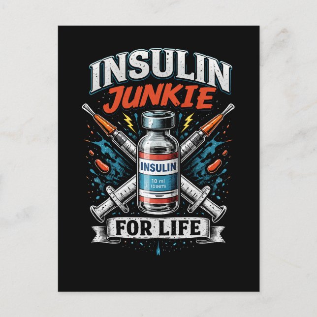 Insulin Junkie For Life Vykort (Framsida)