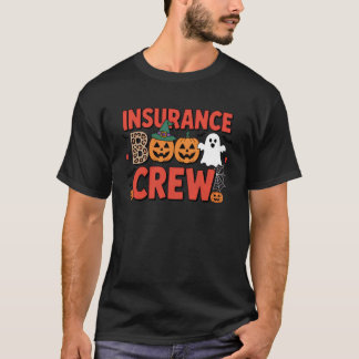 Insurance Boo Crew Halloween Theme For Spooky Offi T Shirt