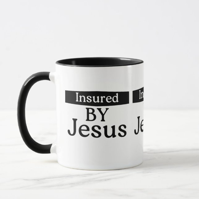 Insured By Jesus Christian Faith Over Fear Coffee Mugg (Vänster)