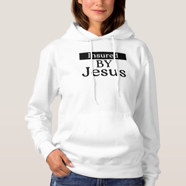 Insured By Jesus Christian Spiritual Strength T Shirt (Framsida)